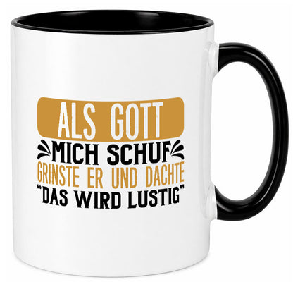 Als Gott mich Schuf Grinste er lustiger Spruch Geschenk Humor Geschenkidee Tasse