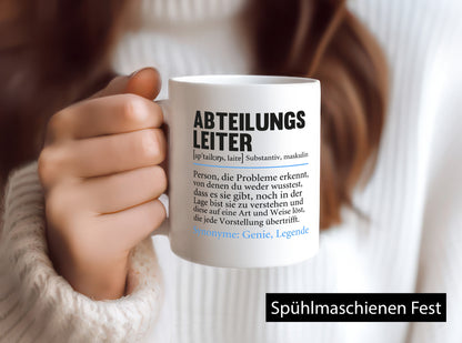 Abteilungsleiter | Spruch lustig Führungskraft Humor Geschenkidee Tasse