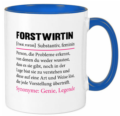 Forstwirtin | Beruf Spruch Forst Wirtin Humor Arbeit Kollegen Büro Geschenkidee
