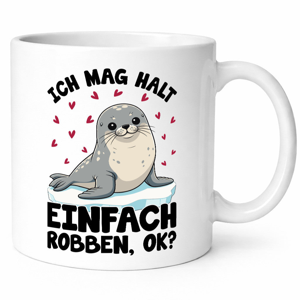 Ich mag halt einfach robben ok | Seelöwe lustig Humor Geschenkidee Geschenk