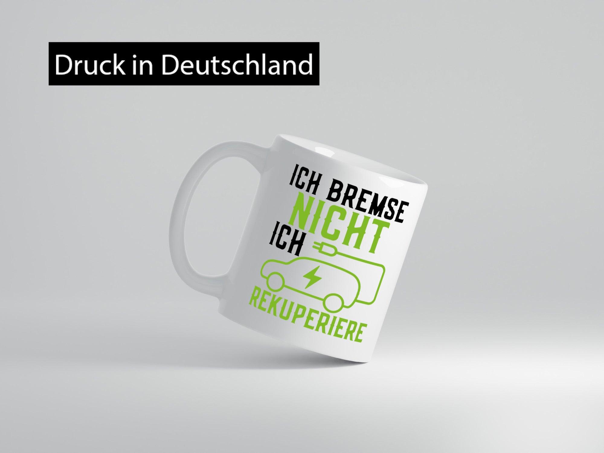 Ich bremse nicht rekuperiere | Elektroauto Autofan Geschenkidee Humor Tasse
