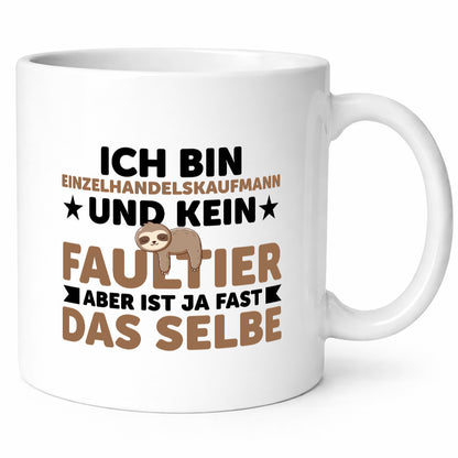 Ich bin kein Faultier: Einzelhandelskaufmann | Einzelhandel Geschenk