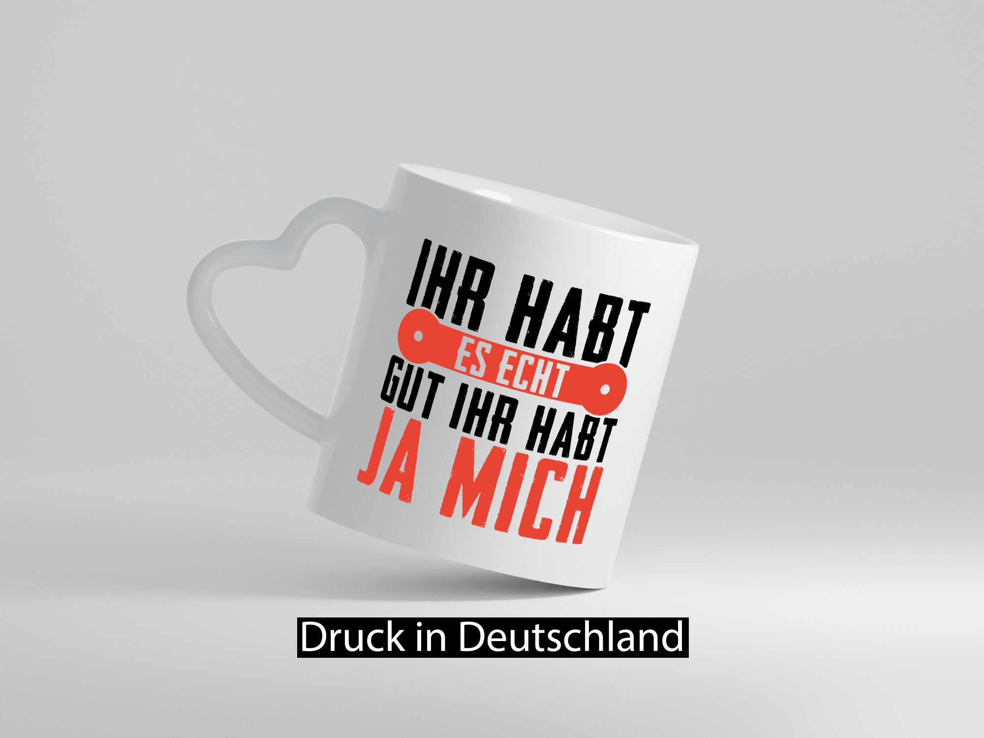 Ihr habt es echt gut ja mich lustig Humor Geschenkidee Geschenk Tasse