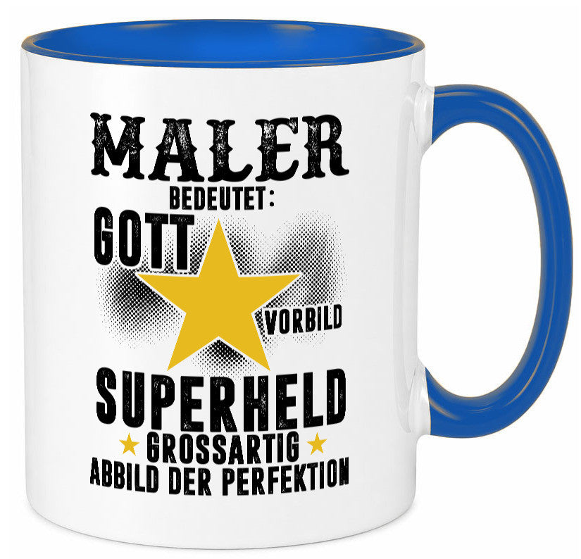 Bedeutung von Maler | Malerei Humor Geschenkidee Tasse