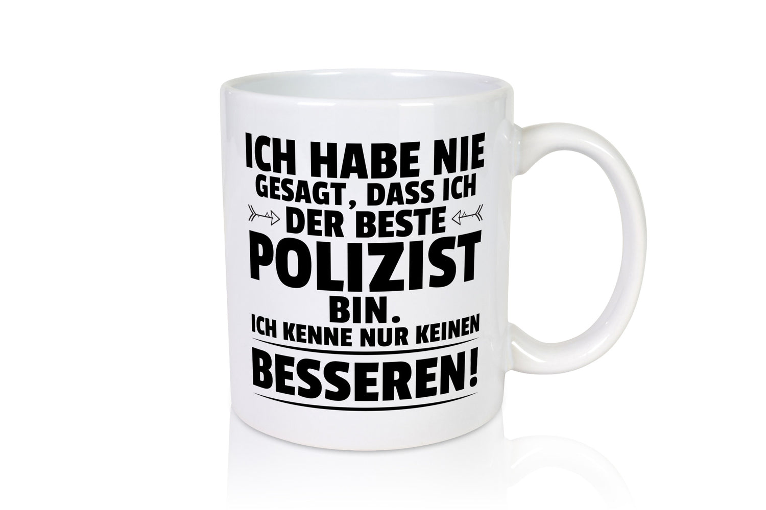 Keinen Besserer Polizist | Polizei lustiger Spruch Geschenk Humor Geschenkidee