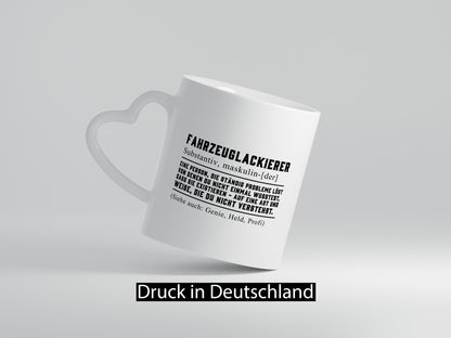 Fahrzeuglackierer | Definition Lackierer Autolackierer Humor Geschenkidee Tasse