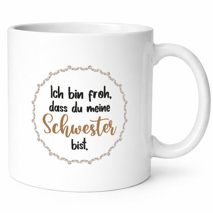Ich bin froh das du meine Schwester bist | Geschwister lustig Humor