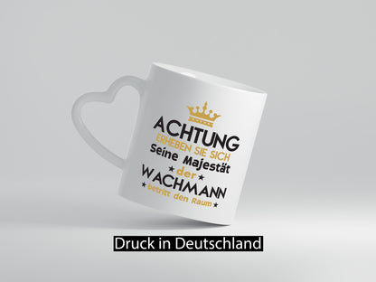 Seine Majestät Wachmann | Wachpersonal Nachtwächter lustiger Spruch Geschenk