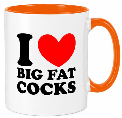 I love big Fat Cocks v2 Geschenk Humor Geschenkidee lustiger Spruch Tasse