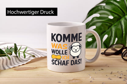 Komme was wolle, ich schaf das | Wolle Humor Geschenkidee Tasse