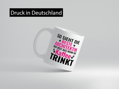 Kaffee trinkt: Architektin | Architektur Büro lustig Arbeit Kollegen Geschenk