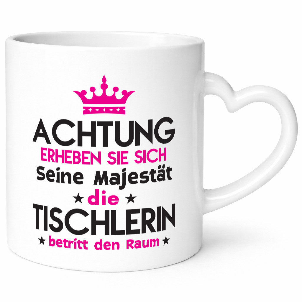 Seine Majestät Tischlerin | Tischlerei Geschenk Humor Geschenkidee lustiger