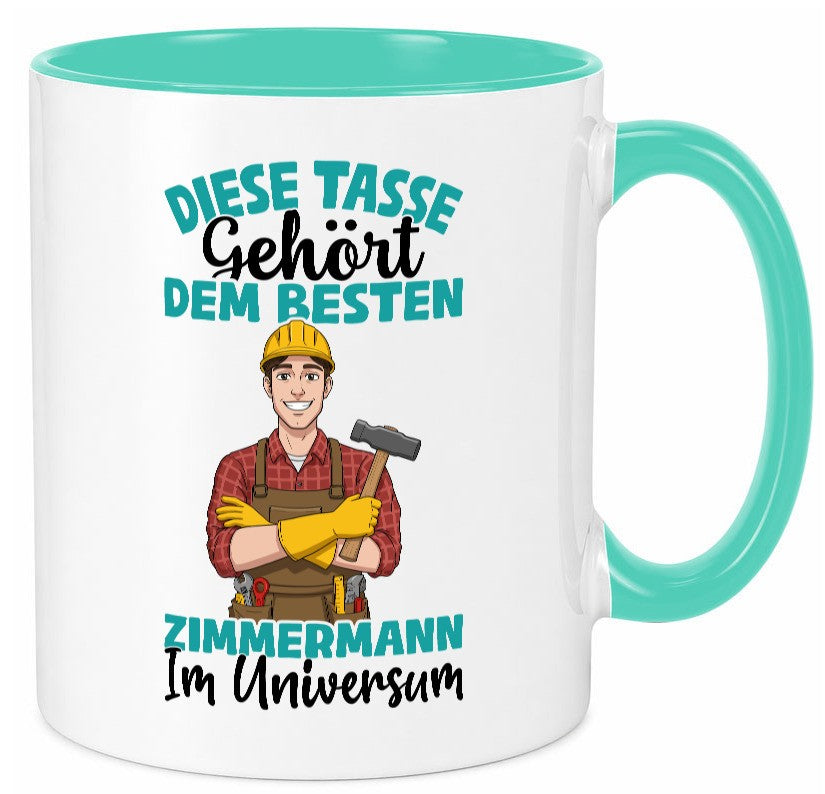 Im Universum: Zimmermann | Handwerker Holzbau Humor Geschenkidee Tasse