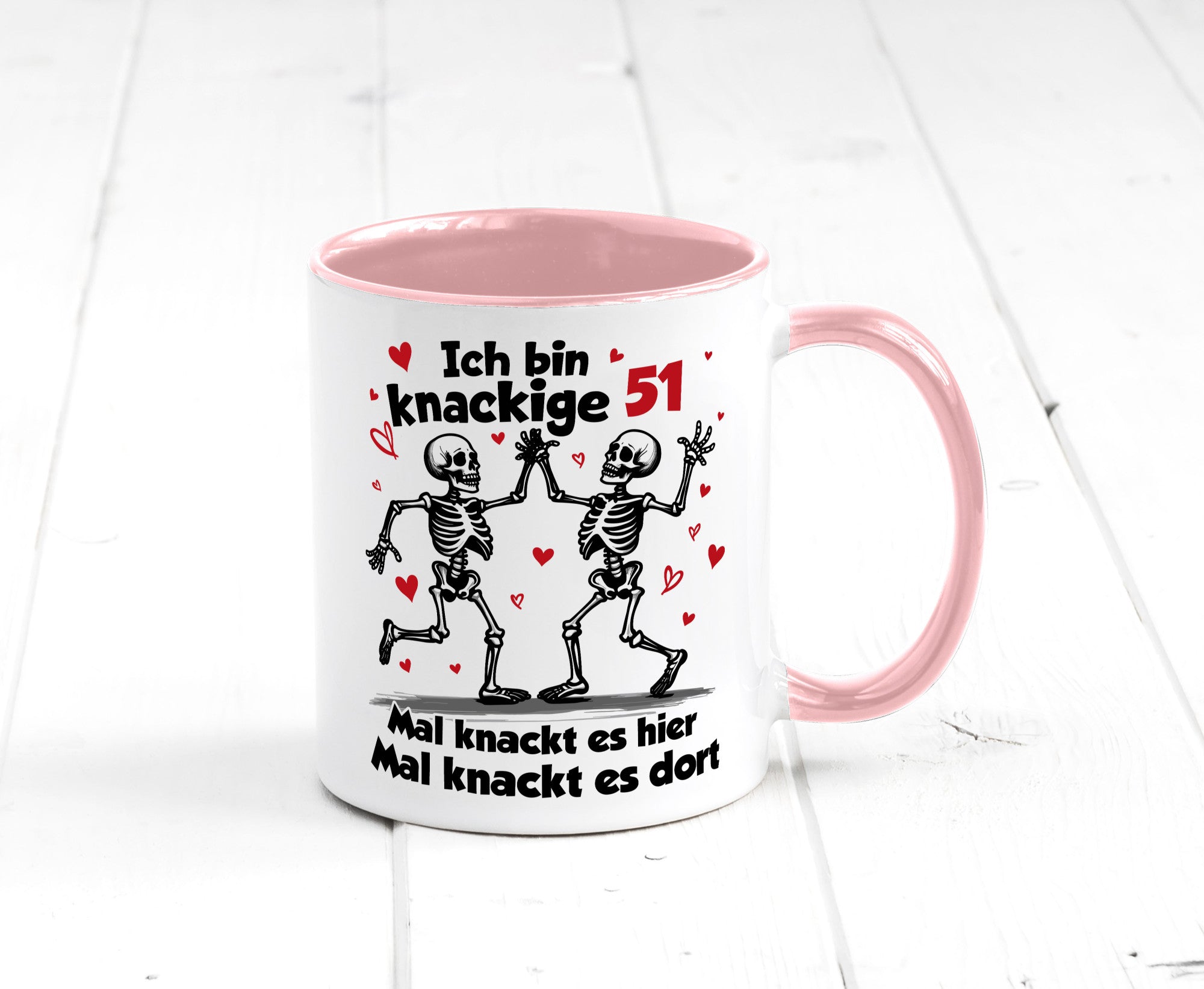 51. Geburtstag | Knackige 51 Ich bin alt v2 Humor Geschenkidee Tasse