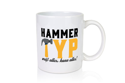 Hammer Typ weiß alles kann | Mann für lustiger Spruch Geschenk Humor