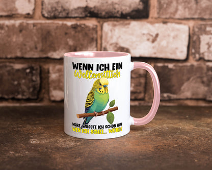 Wellensittich | Vogelbesitzer Humor Geschenkidee Tasse