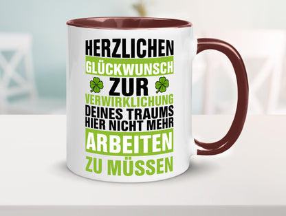 Verwirklichung deiner Träume | Stellenwechel Kollege Humor Arbeit Kollegen Büro