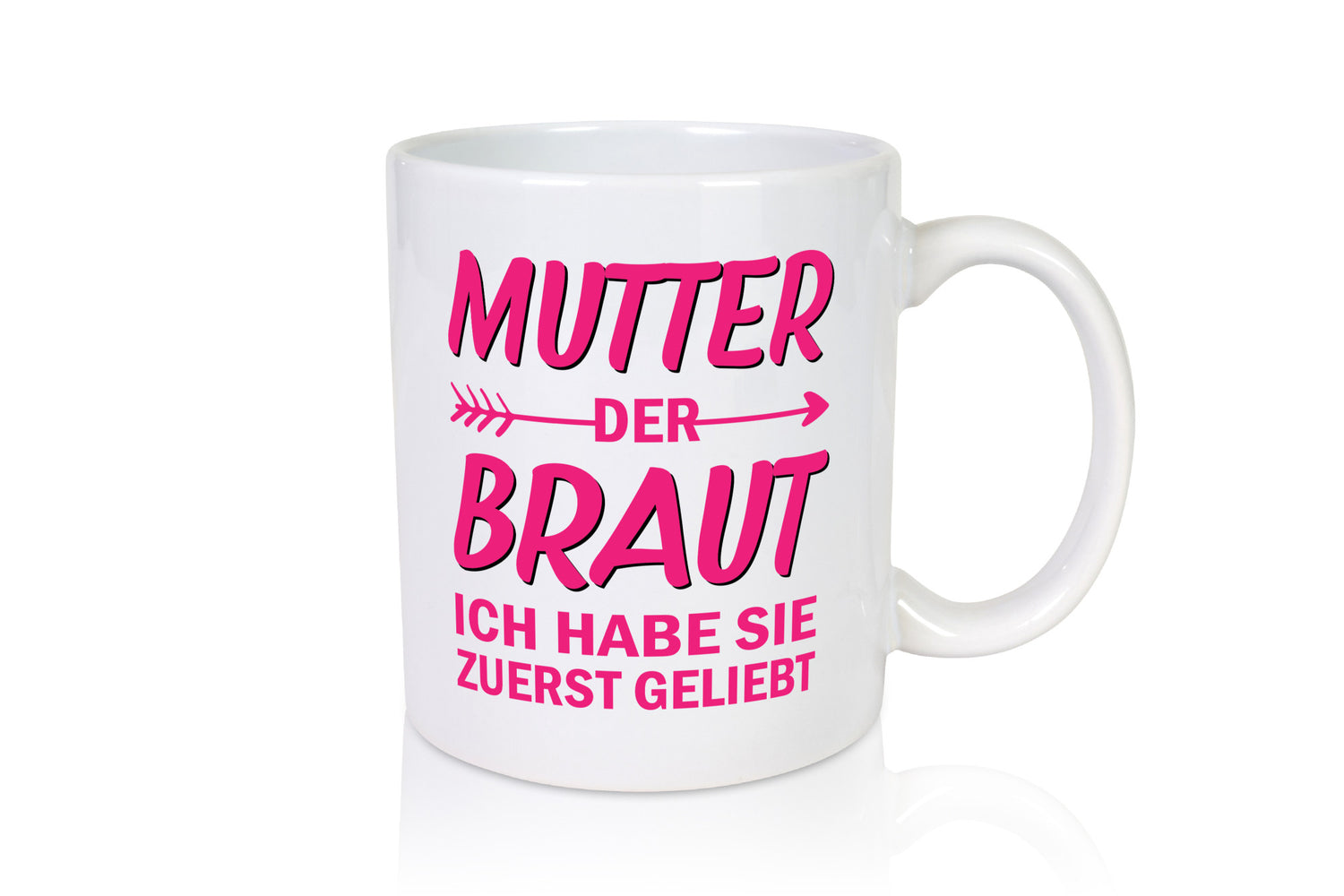 Mutter der Braut ich hab sie zuerst geliebt | JGA Hochzeit Geschenk Familie
