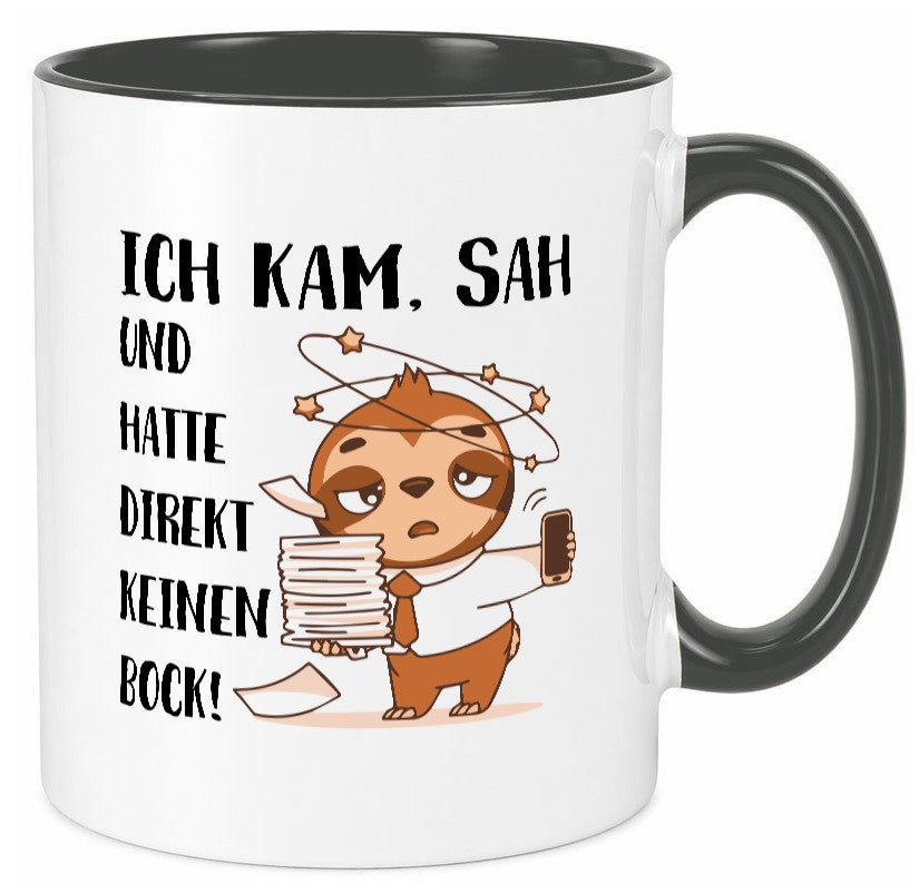 Ich habe keinen Bock | Faultier Kam, sah und kein Geschenkidee Tierliebhaber Tasse