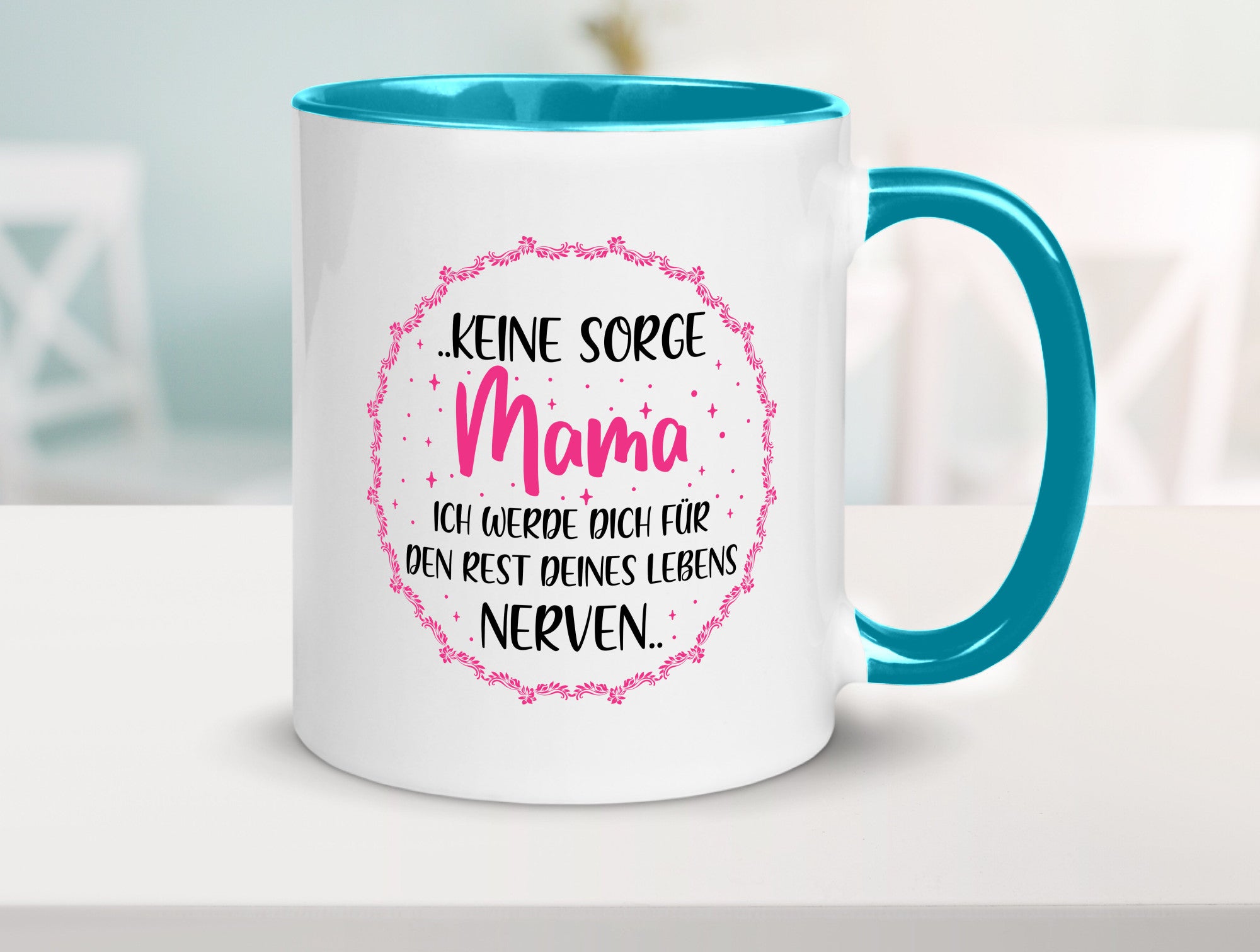 Ich nerve meine Mama für immer | Muttertag Geschenkidee Familie Humor Tasse