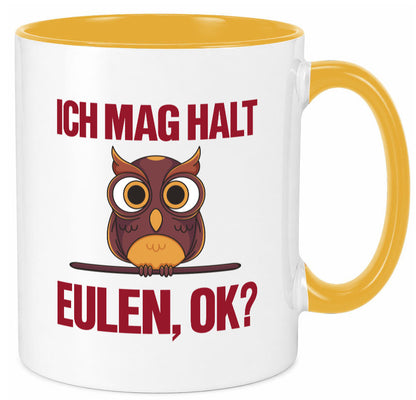 Ich mag Eulen | Spruch süße Eule Motiv lustiger Geschenk Humor Geschenkidee