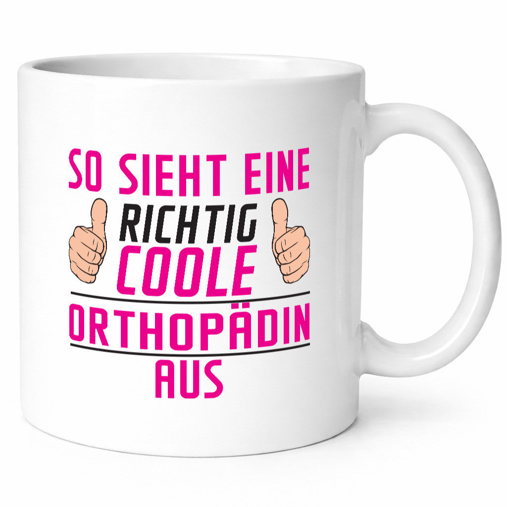 Richtig Coole Orthopädin |Orthopädie lustig Humor Geschenkidee Geschenk Tasse