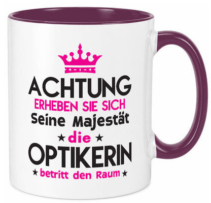 Seine Majestät Optikerin | Augenoptik lustiger Spruch Geschenk Humor Tasse