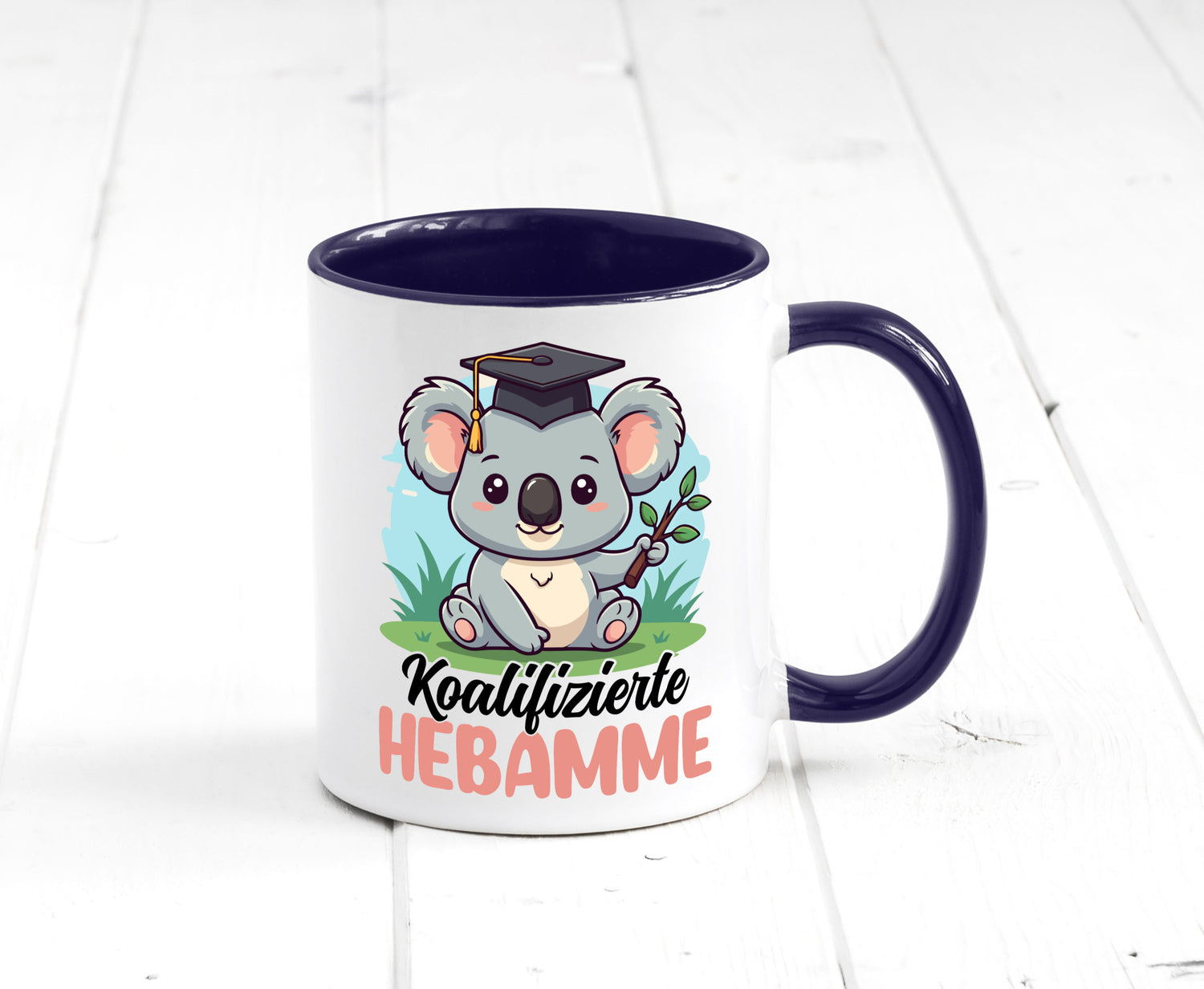 Koalifizierte Hebamme | Geburtshilfe Geschenkidee Humor Tasse