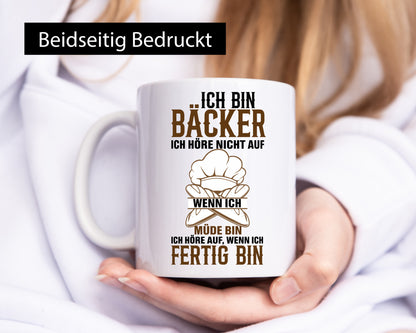 Bäcker hören nicht auf zu Backen Geschenkidee Humor Tasse