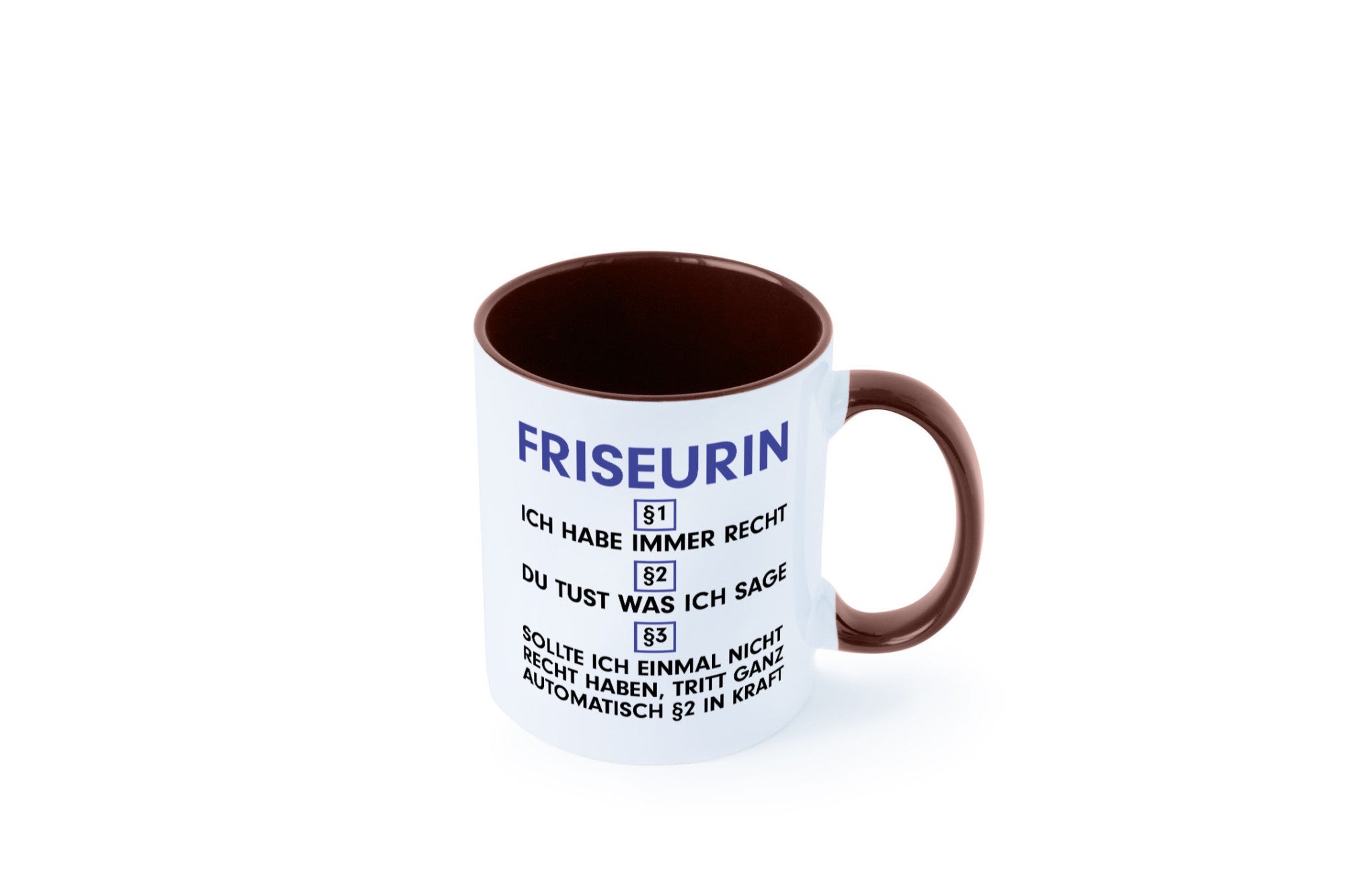 Ich habe immer Recht Friseurin | Friseuse Frisörin v2 Geschenk Humor