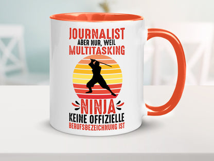 Journalist weil Multitasking Ninja kein Beruf ist Geschenk Arbeit Kollegen Büro