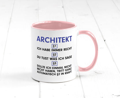 Ich habe immer Recht Architekt | Architektur Büro v2 Geschenk Arbeit Kollegen