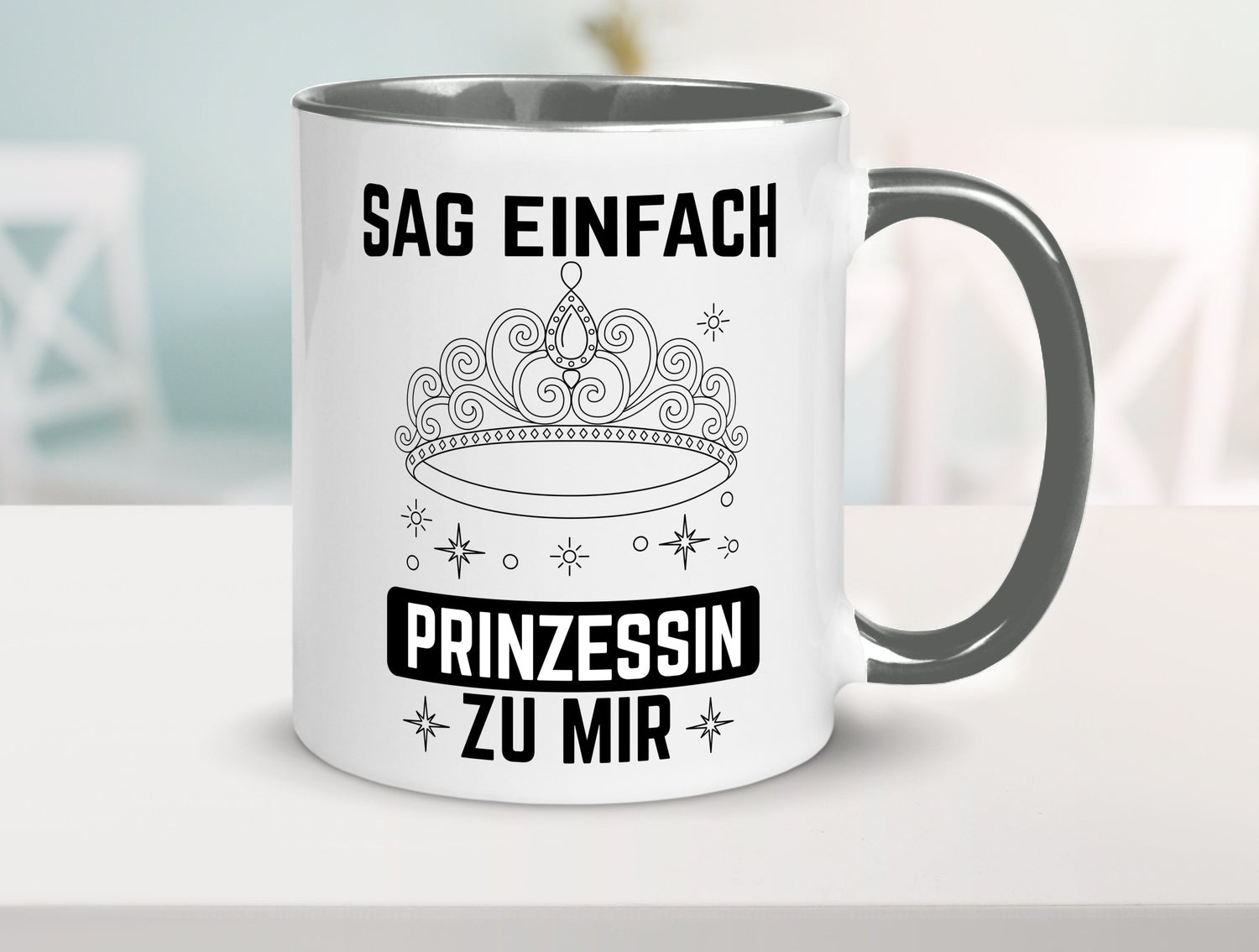 Sag einfach Prinzessin zu mir | Eure Meijestät Geschenkidee Humor Tasse