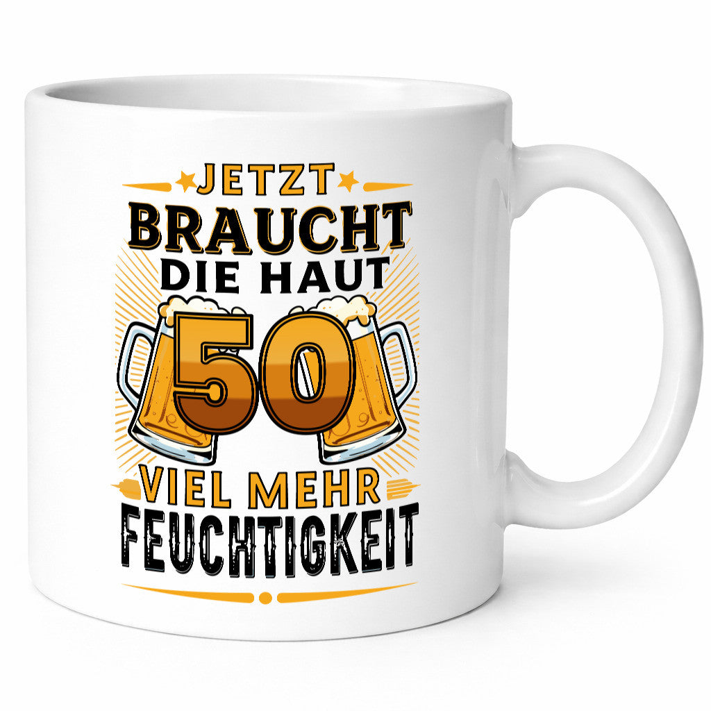 50 braucht die haut mehr Feuchtigkeit | 50. Geburtstag lustiger Spruch Geschenk