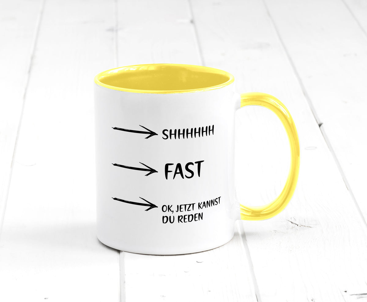 Jetzt kannst du reden | Morgenmuffel Kaffeetrinker Humor Geschenkidee Tasse