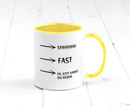 Jetzt kannst du reden | Morgenmuffel Kaffeetrinker Humor Geschenkidee Tasse