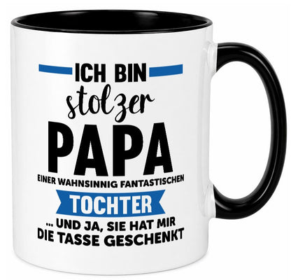 Stolzer Papa | Geschenk Fantastische Tochter Familie Geschenkidee lustiger Tasse