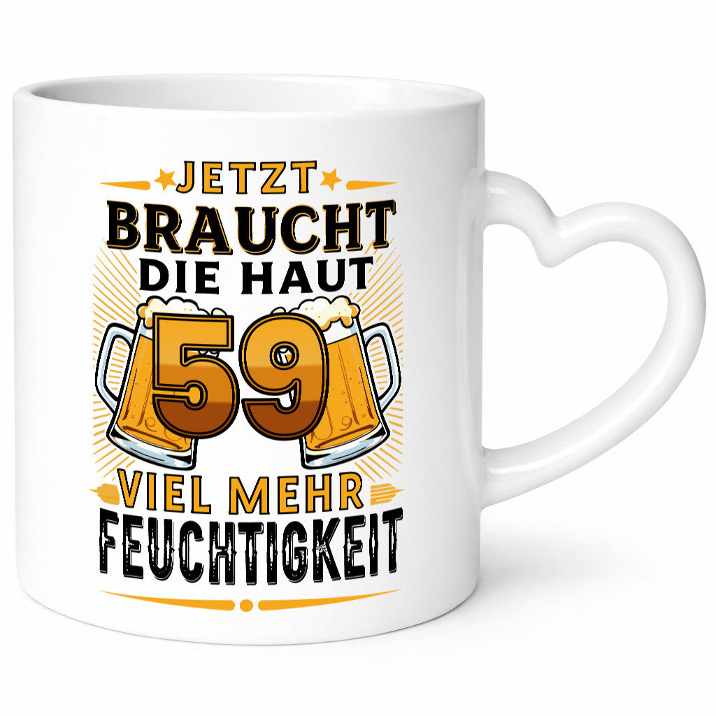59 braucht die haut mehr Feuchtigkeit | 59. Geburtstag lustiger Spruch Geschenk