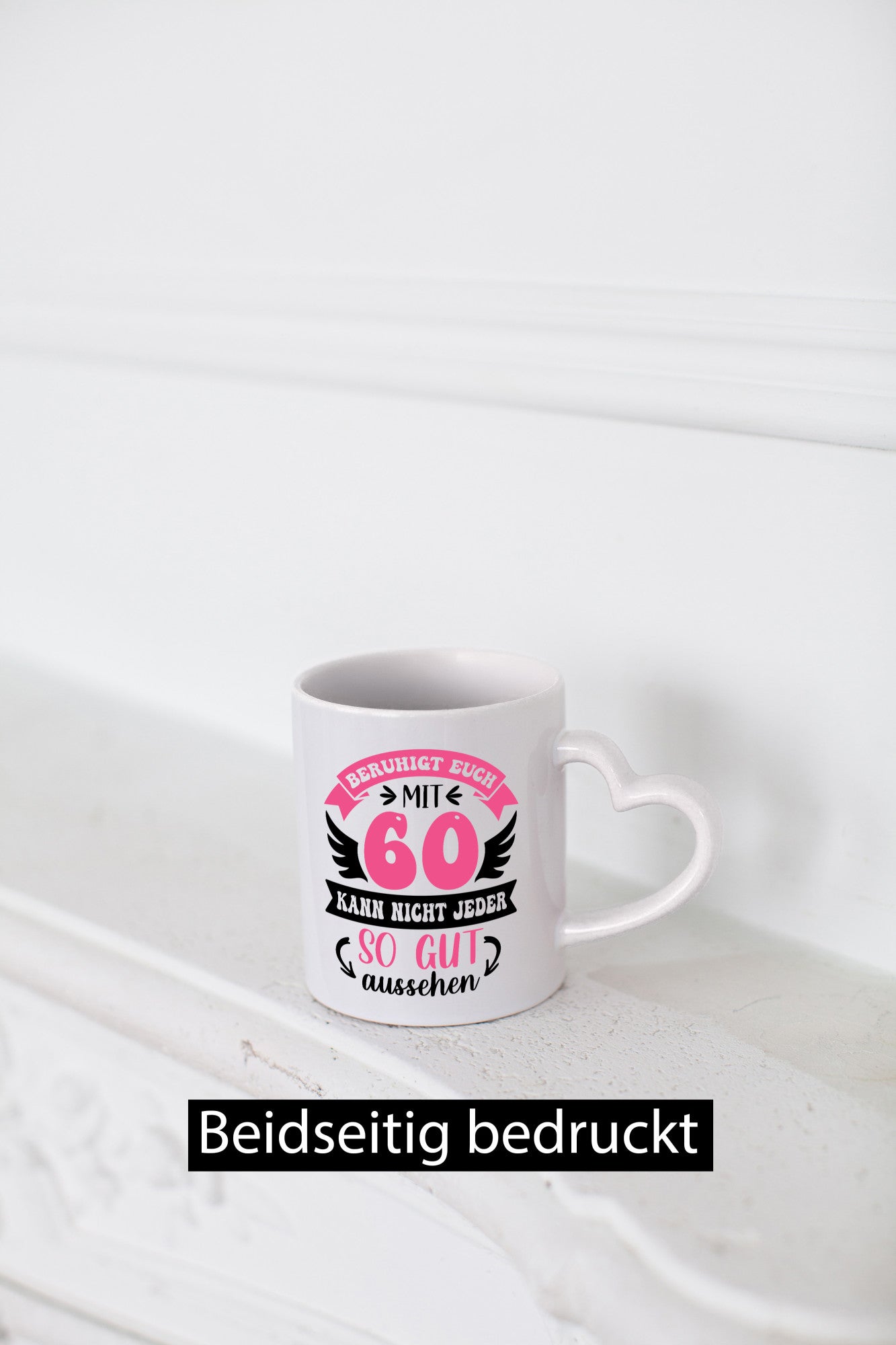 Beruhigt euch mit 60 kann nicht jeder so gut aussehen Geschenkidee Humor Tasse