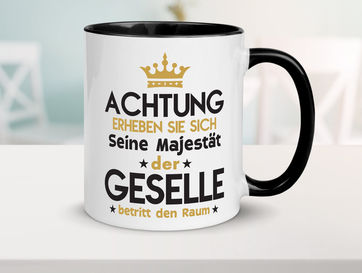 Seine Majestät Geselle | Handwerker Geschenkidee Humor Tasse