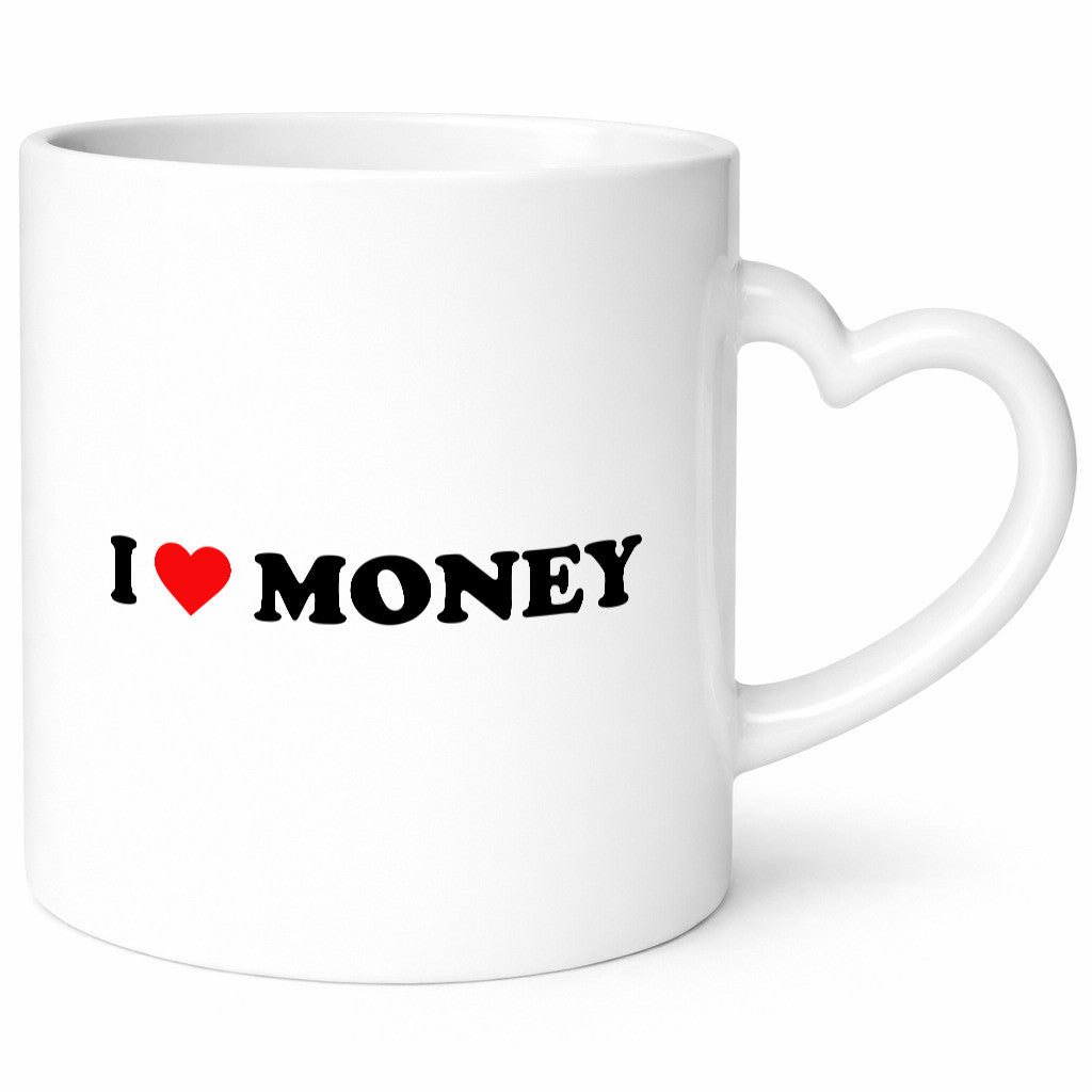 I love money | Geld Geschenk Humor Geschenkidee lustiger Spruch Tasse