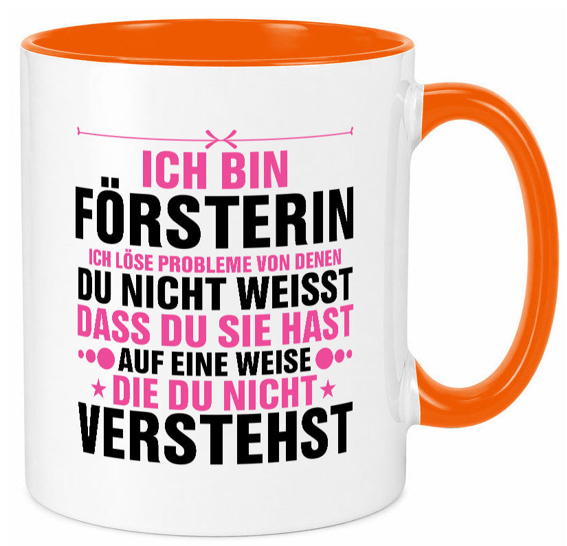 Löse Probleme: Försterin | Forst Arbeit lustiger Spruch Geschenk Kollegen Büro