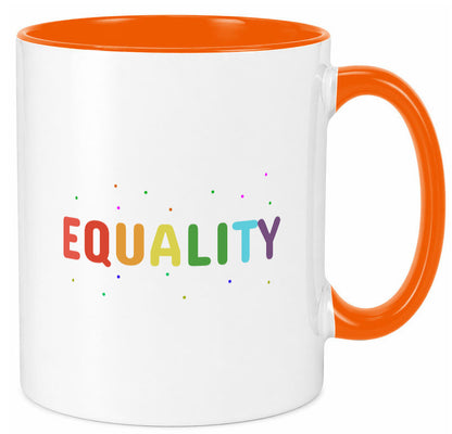 Equality Tasse | bunter Spruch LGBTQ+ farbenfroh lustiger Geschenk Humor