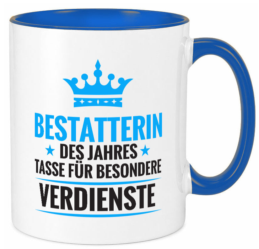Besonderer Verdienst: Bestatterin | Bestattung lustig Humor Geschenkidee Tasse