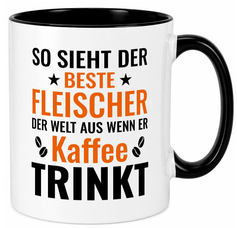 Kaffee trinkt: Fleischer | Schlachterei Humor Geschenkidee Tasse