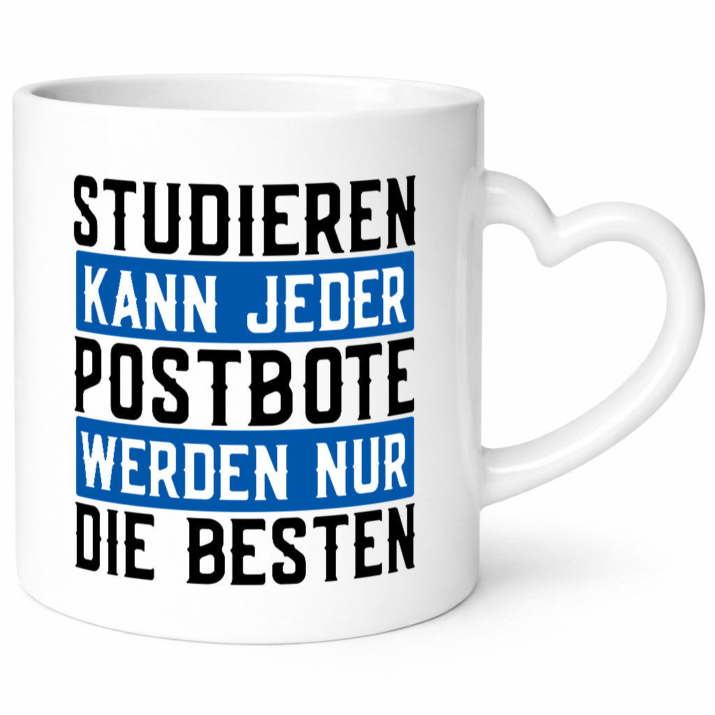 Studieren kann jeder | Postbote Briefträger Zusteller lustiger Spruch Geschenk