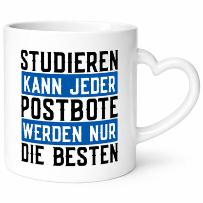 Studieren kann jeder | Postbote Briefträger Zusteller lustiger Spruch Geschenk