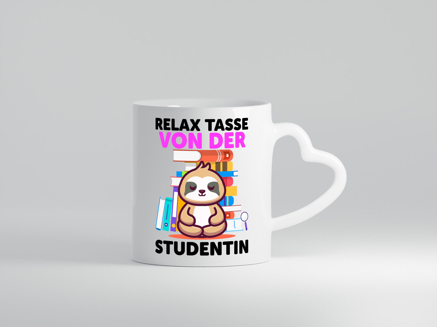 Relax Tasse: Studentin | Uni Studium Universität lustiger Spruch Geschenk Humor