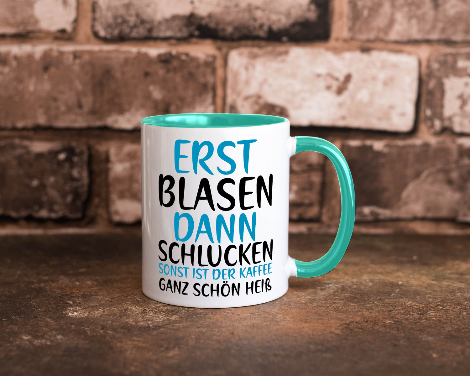 Erst Blasen dann Schlucken | kecker Spruch Lippenstift Geschenkidee Humor Tasse