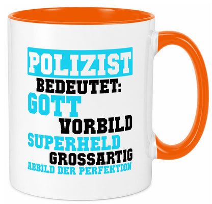 Polizist | Gott Superheld Vorbild Perfektion Polizei Humor Geschenkidee Tasse